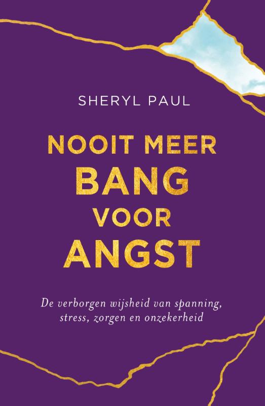 Boekomslag Nooit meer bang voor angst - Sheryl Paul