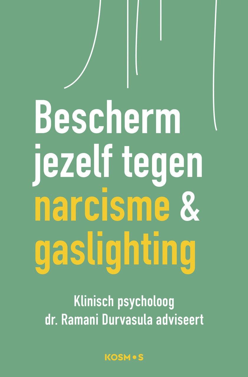 Boekcover Bescherm jezelf tegen narcisme en gaslighting